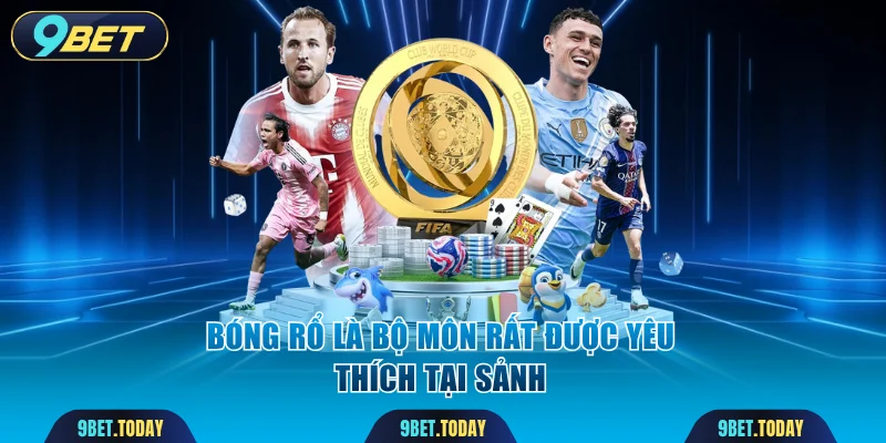 Bóng rổ là bộ môn rất được yêu thích tại sảnh