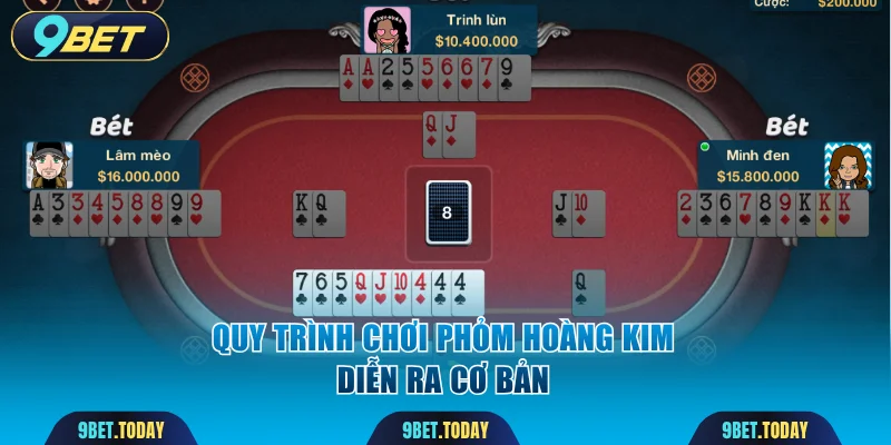 Quy trình chơi phỏm Hoàng Kim diễn ra cơ bản