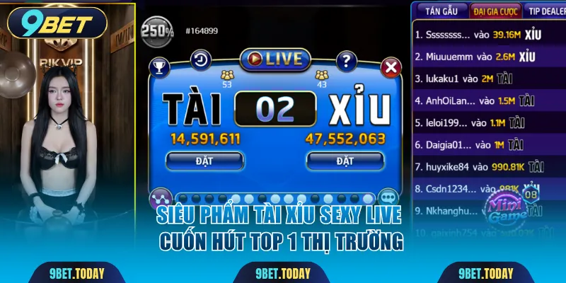 Siêu phẩm Tài Xỉu Sexy Live cuốn hút tại 9BET