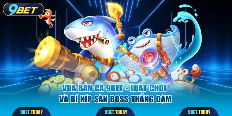 Vua Bắn Cá